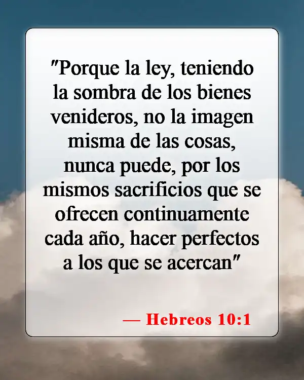 Versículos de la Biblia sobre sacrificios de animales (Hebreos 10:1)