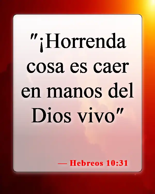 Versículos bíblicos sobre la mano de Dios (Hebreos 10:31)