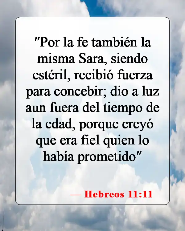 Versículos de la Biblia sobre mujeres estériles (Hebreos 11:11)