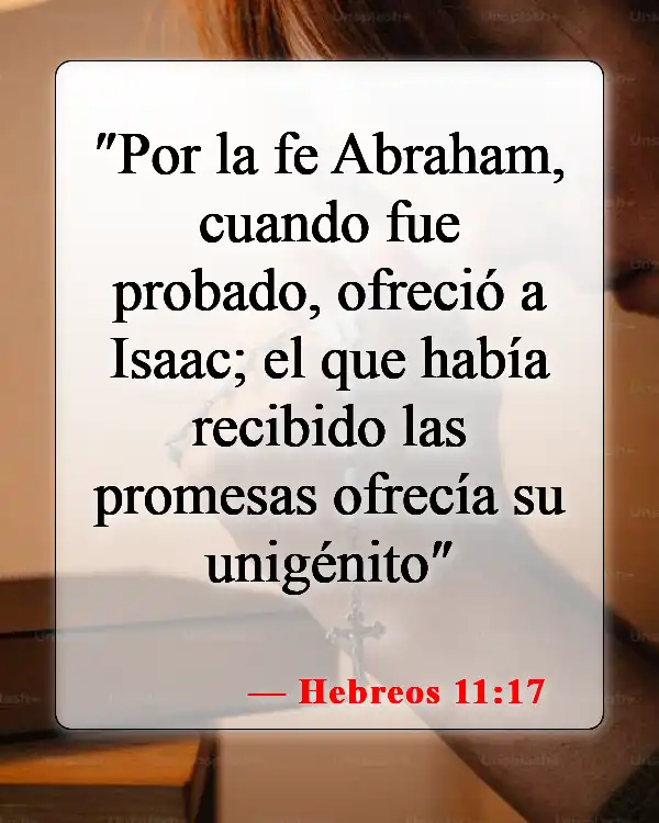 Versículos de la Biblia sobre Abraham (Hebreos 11:17)