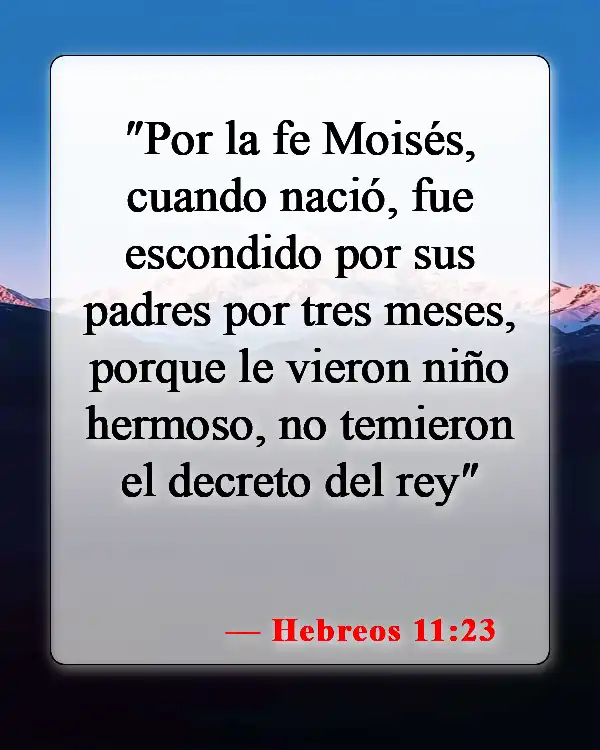Versículos bíblicos sobre la dedicación de niños (Hebreos 11:23)