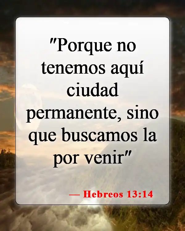 Versículos bíblicos sobre seres queridos fallecidos (Hebreos 13:14)