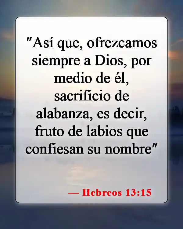Versículos bíblicos sobre honrar a Dios (Hebreos 13:15)