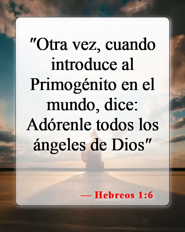 Versículos bíblicos sobre la exaltación de Cristo (Hebreos 1:6)