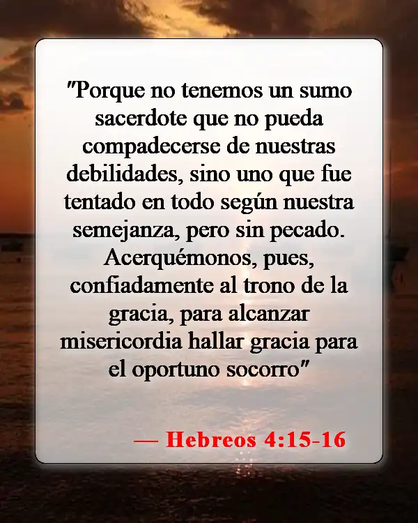Versículos bíblicos sobre el suicidio (Hebreos 4:15-16)