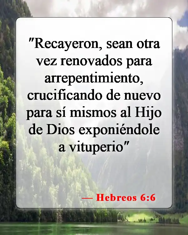 Versículos de la Biblia sobre negar a Dios (Hebreos 6:6)