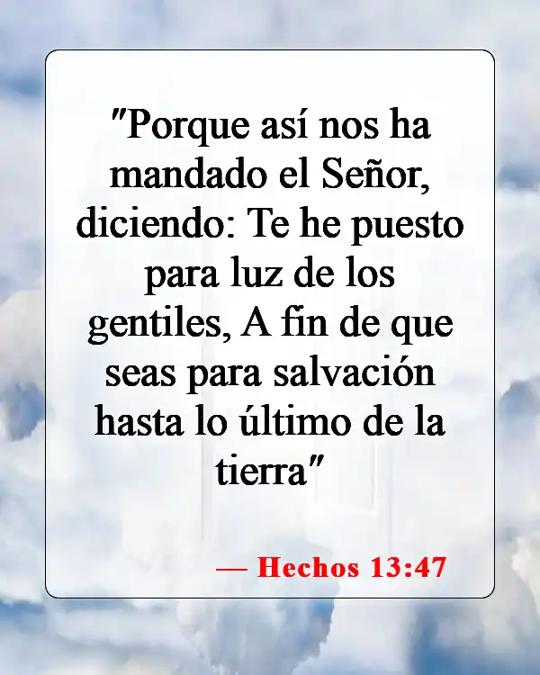 Versículos de la Biblia sobre Reconocer a Dios (Hechos 13:47)