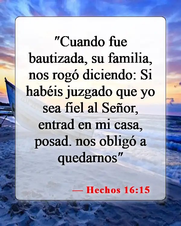 Versículos de la Biblia sobre la hospitalidad (Hechos 16:15)