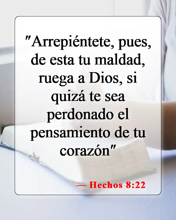 Versículos de la Biblia sobre cómo debemos orar (Hechos 8:22)