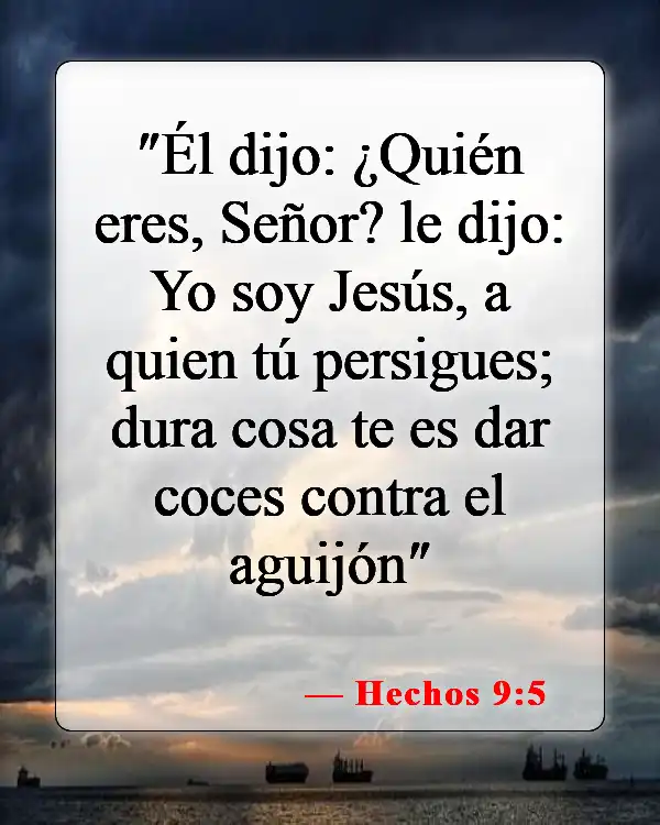 Versículos bíblicos sobre Yo Soy (Hechos 9:5)