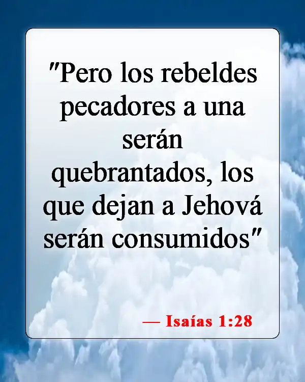 Versículos bíblicos sobre la apostasía (Isaías 1:28)