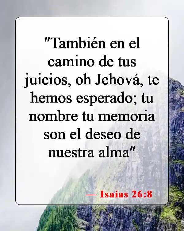 Versículos de la Biblia sobre el Compromiso con Dios (Isaías 26:8)