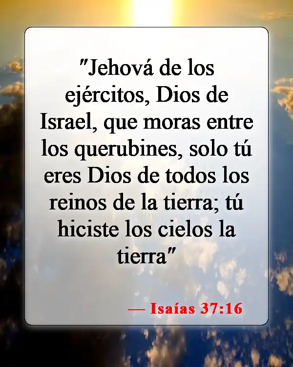 Versículos de la Biblia sobre Jehová (Isaías 37:16)