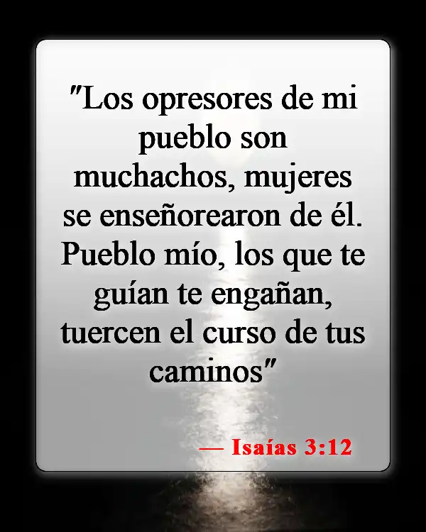Versículos de la Biblia sobre las malas influencias (Isaías 3:12)