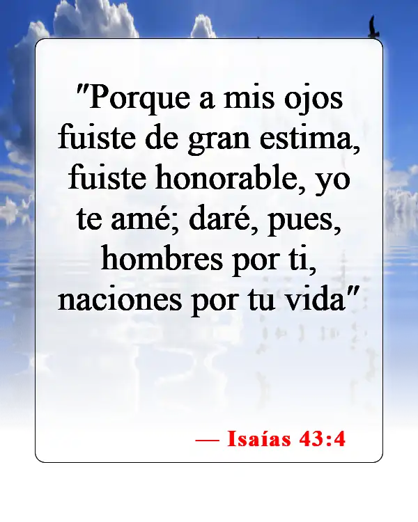Versículos de la Biblia sobre el amor de Dios hacia mí (Isaías 43:4)