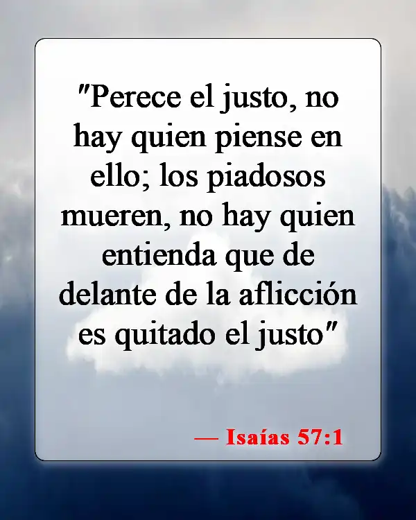 Versículos de la Biblia sobre funerales (Isaías 57:1)