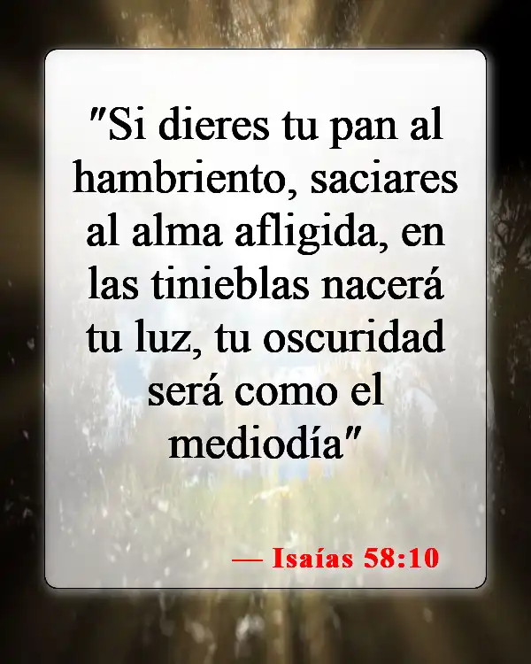 Versículos de la Biblia sobre ayudar a los necesitados (Isaías 58:10)