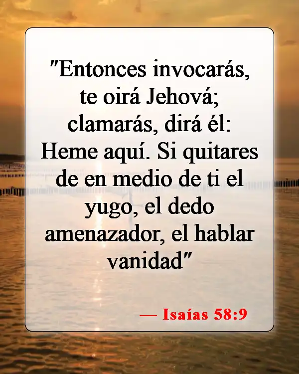Versículos de la Biblia sobre acercarse a Dios (Isaías 58:9)