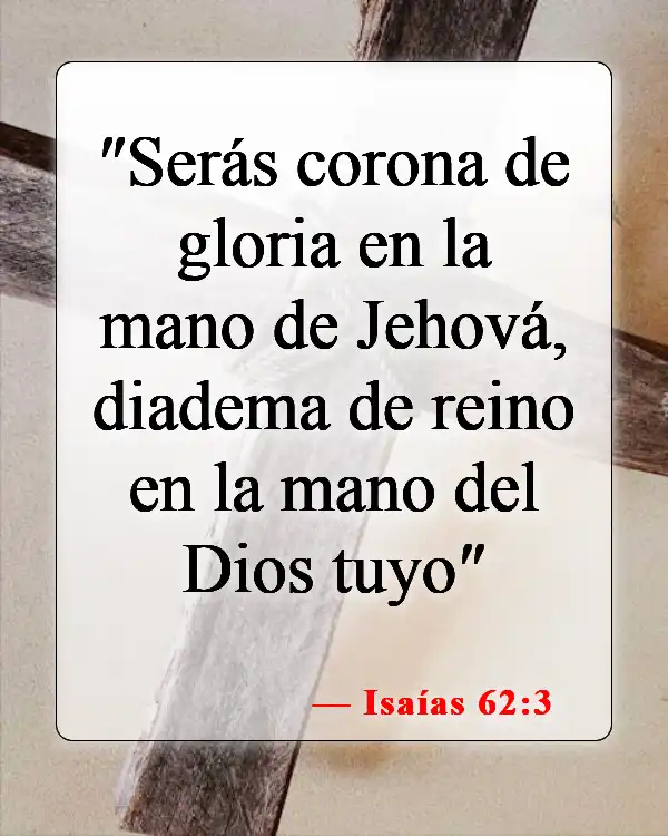 Versículos bíblicos sobre la mano de Dios (Isaías 62:3)