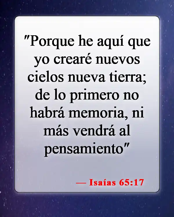 Versículos bíblicos sobre la nueva creación (Isaías 65:17)