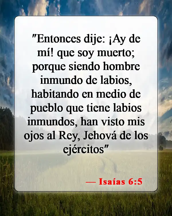 Versículos de la Biblia sobre las malas palabras (Isaías 6:5)