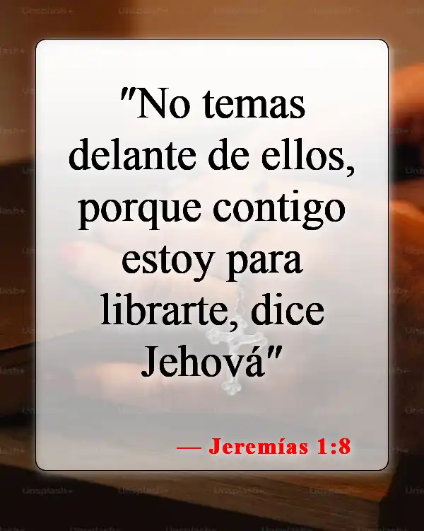 Versículos de la Biblia sobre el miedo (Jeremías 1:8)
