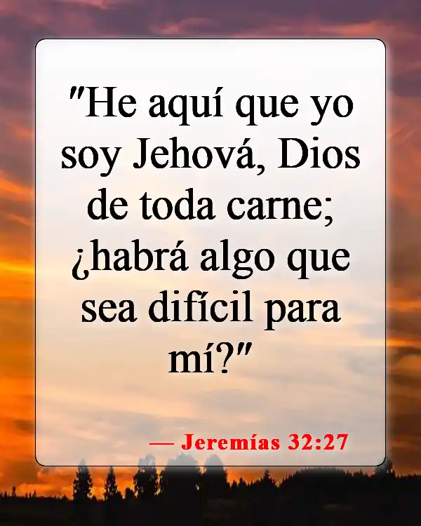 Versículos bíblicos sobre Yo Soy (Jeremías 32:27)