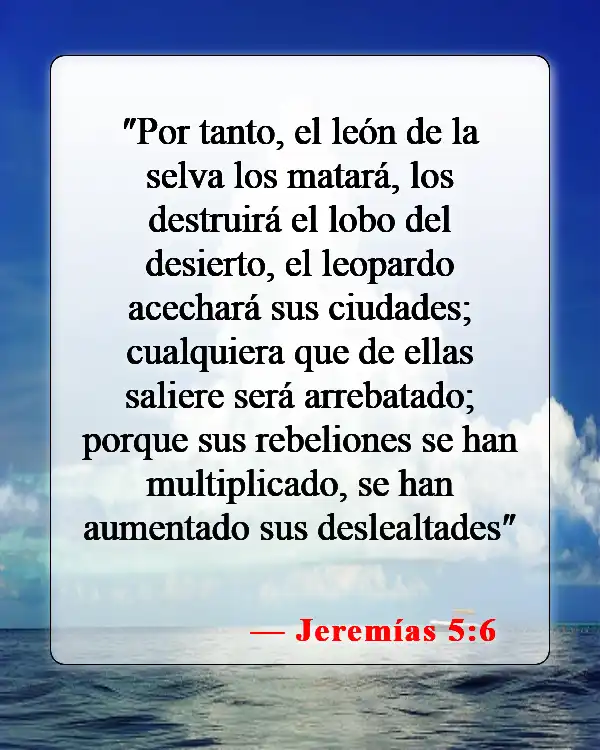 Versículos de la Biblia sobre el apóstata (Jeremías 5:6)