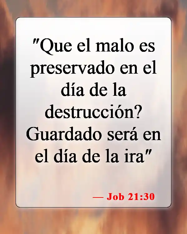 Versículos de la Biblia sobre la gente malvada (Job 21:30)