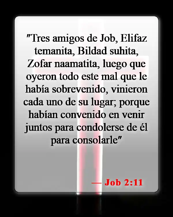 Versículos de la Biblia sobre los mejores amigos (Job 2:11)