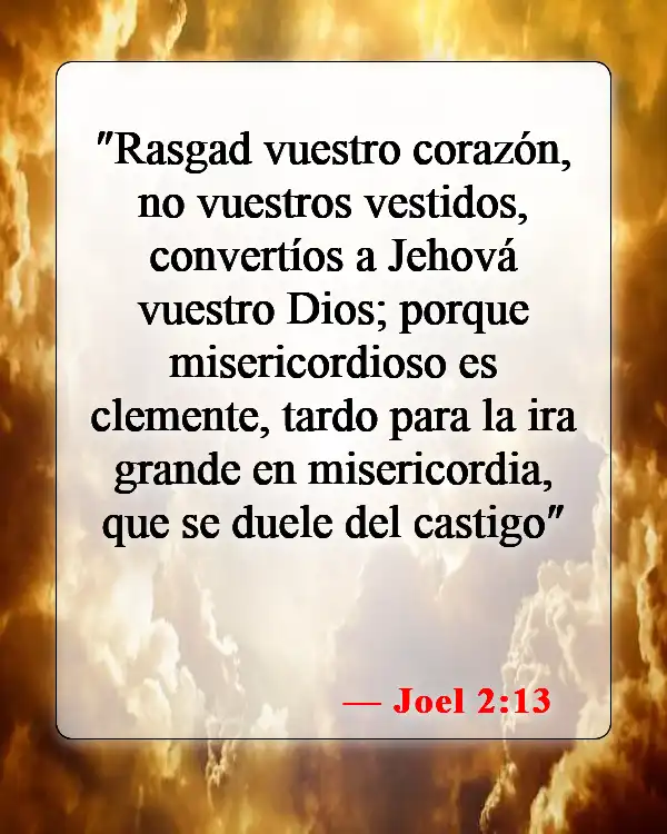 Versículos de la Biblia sobre el ayuno y la oración (Joel 2:13)