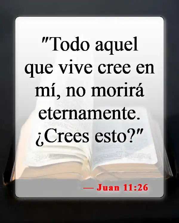 Versículos bíblicos sobre el bautismo y el cielo (Juan 11:26)