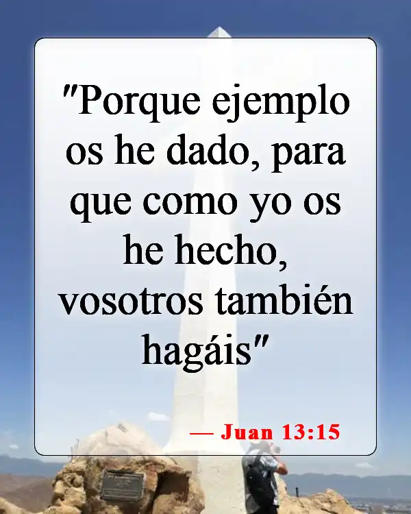 Versículos bíblicos sobre ser ejemplo para los demás (Juan 13:15)
