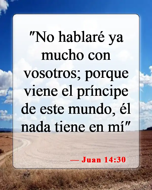 Versículos bíblicos sobre la opresión demoníaca (Juan 14:30)