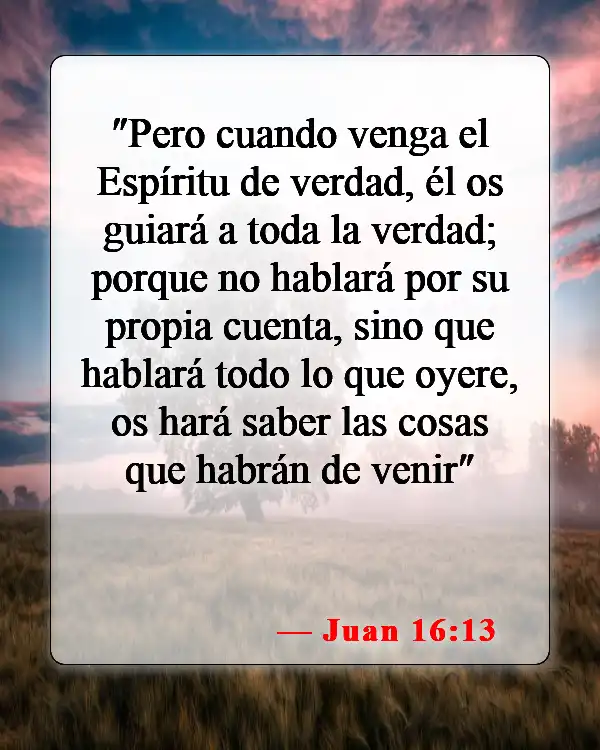 Versículos de la Biblia sobre Reconocer a Dios (Juan 16:13)