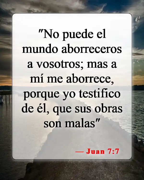 Versículos de la Biblia sobre el odio (Juan 7:7)