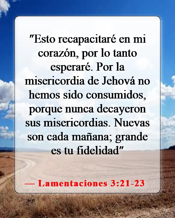 Versículos bíblicos sobre encontrar esperanza (Lamentaciones 3:21-23)