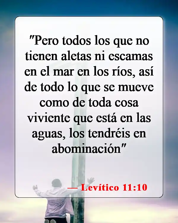 Versículos de la Biblia sobre comer animales (Levítico 11:10)