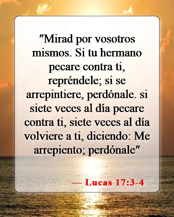 Versículos de la Biblia sobre disculparse unos a otros (Lucas 17:3-4)