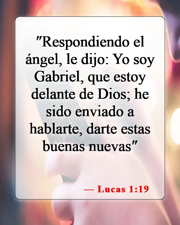Versículos de la Biblia sobre ángeles y humanos (Lucas 1:19)