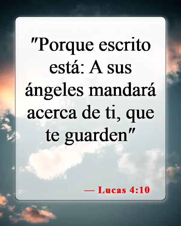 Versículos de la Biblia sobre ángeles (Lucas 4:10)