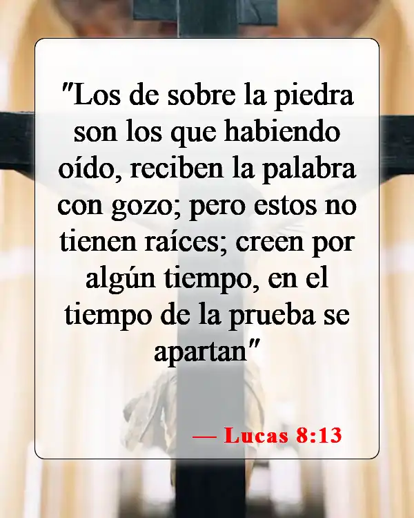 Versículos bíblicos sobre la apostasía (Lucas 8:13)