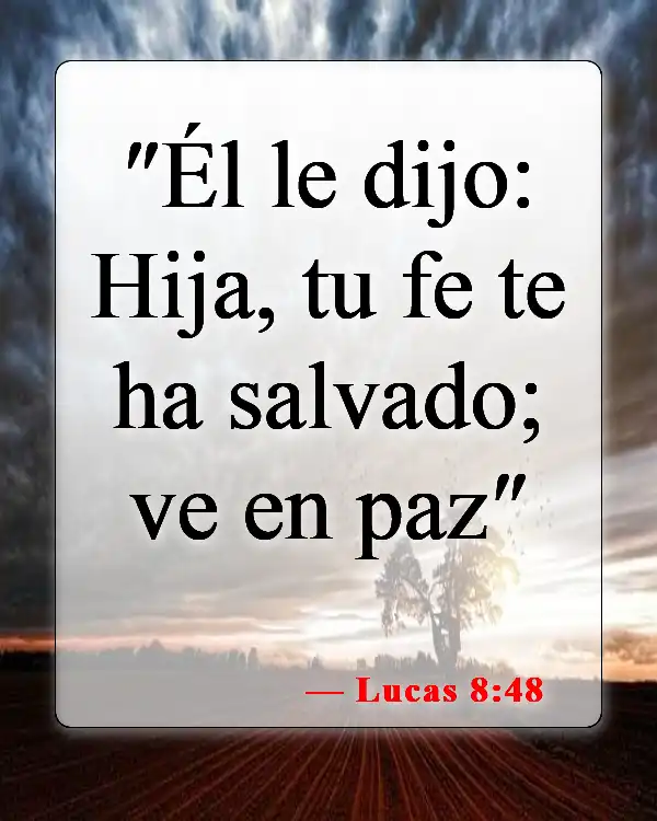 Versículos bíblicos sobre el don de sanidad (Lucas 8:48)