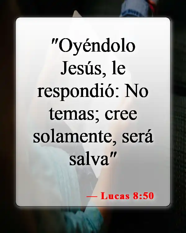 Versículos de la Biblia sobre la fe (Lucas 8:50)