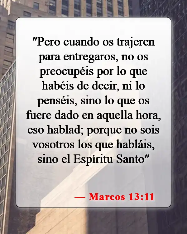 Versículos bíblicos sobre Dios comunicándose con nosotros (Marcos 13:11)