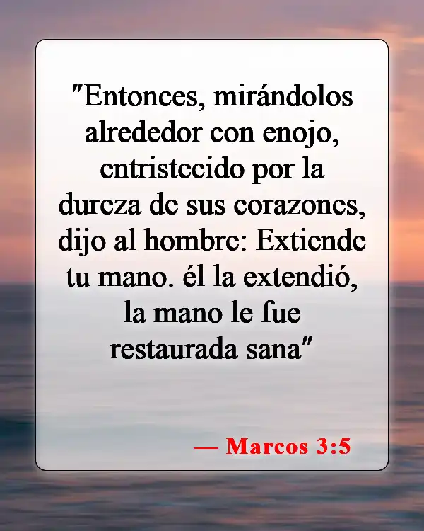 Versículos bíblicos sobre corazones endurecidos (Marcos 3:5)