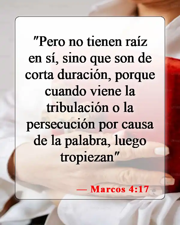 Versículos bíblicos sobre la apostasía (Marcos 4:17)