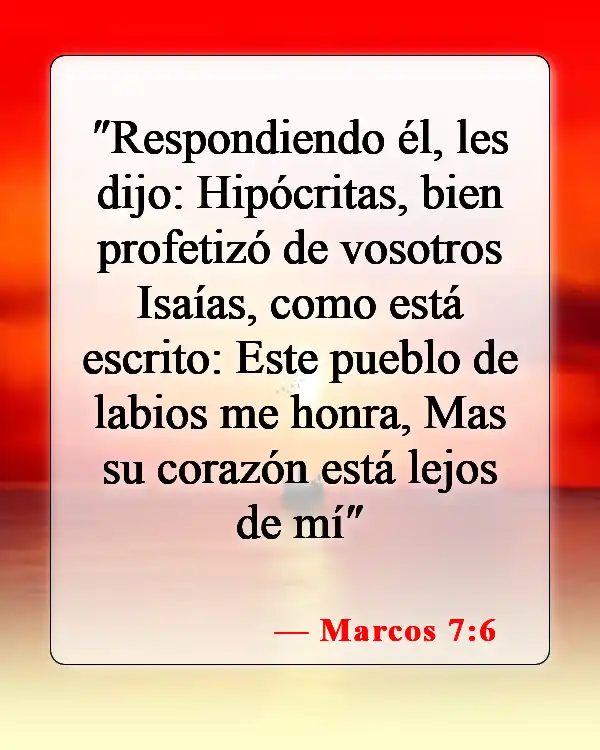 Versículos de la Biblia sobre falsos cristianos (Marcos 7:6)