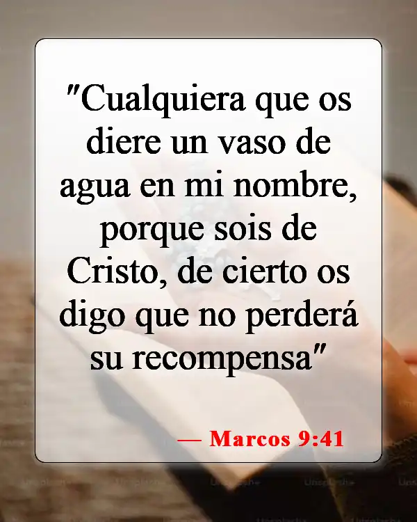 Versículos bíblicos sobre la fe y las obras (Marcos 9:41)