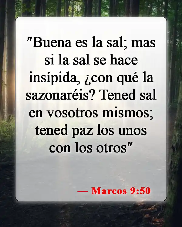 Versículos de la Biblia sobre reunirse juntos (Marcos 9:50)